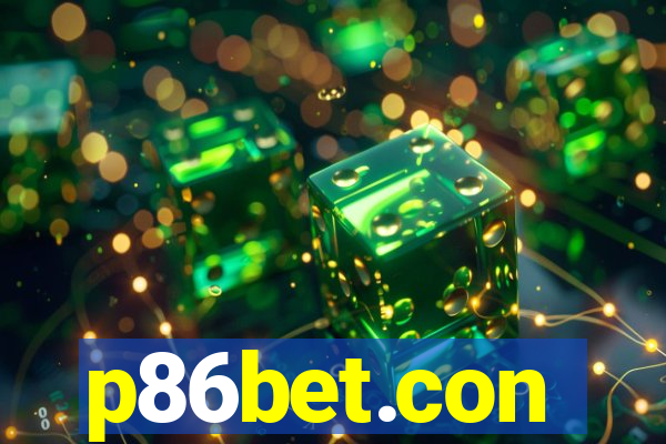 p86bet.con