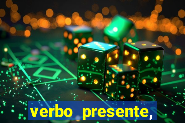 verbo presente, passado e futuro 3 ano