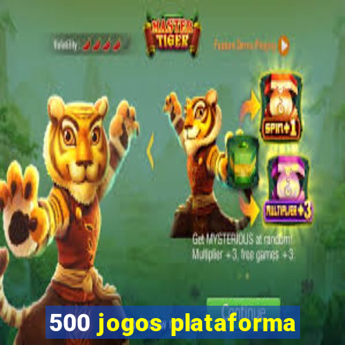 500 jogos plataforma
