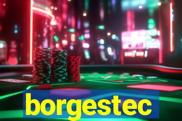 borgestec