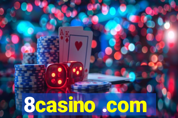 8casino .com