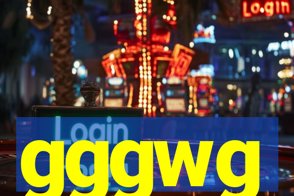 gggwg