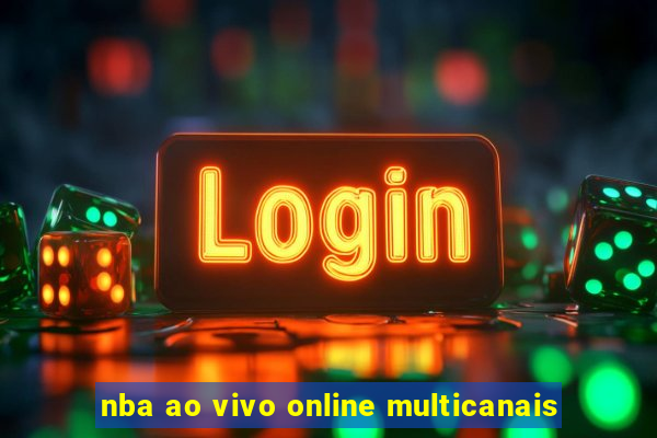 nba ao vivo online multicanais