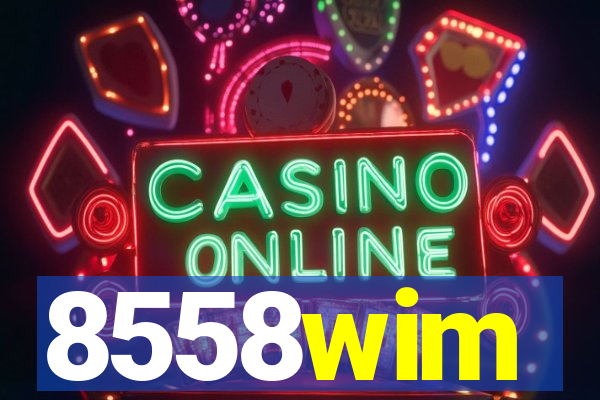 8558wim