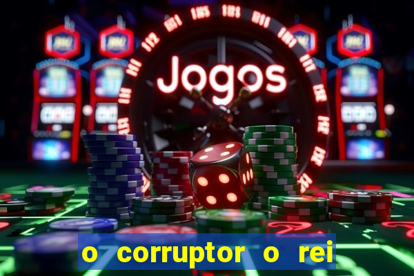 o corruptor o rei do submundo e a filha do pastor pdf download