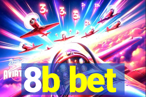 8b bet