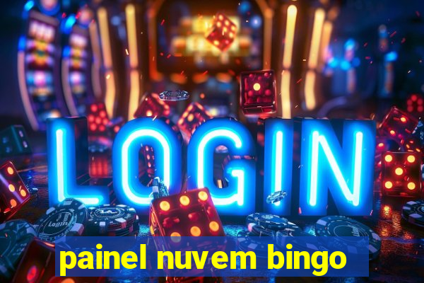 painel nuvem bingo