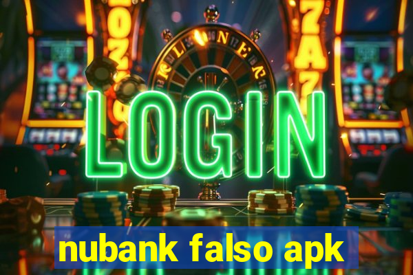 nubank falso apk