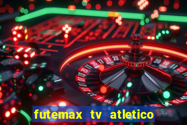 futemax tv atletico x botafogo