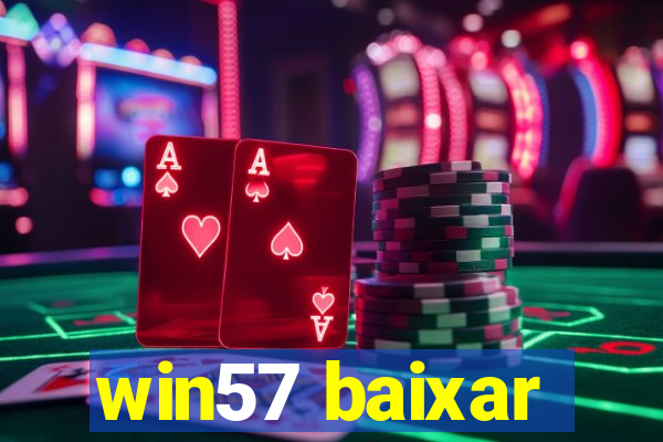 win57 baixar