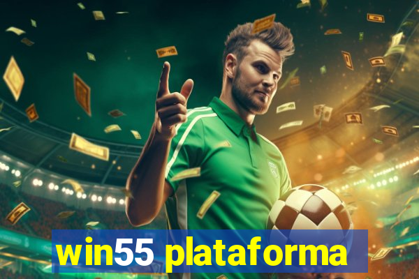 win55 plataforma