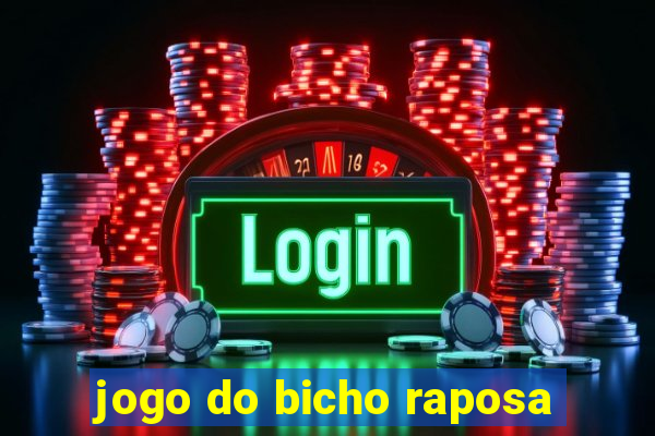 jogo do bicho raposa