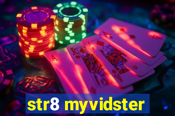 str8 myvidster