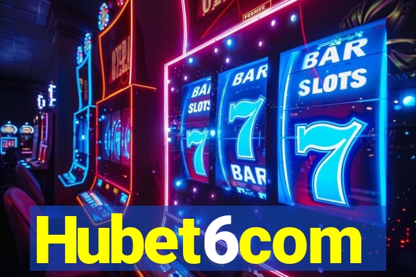 Hubet6com