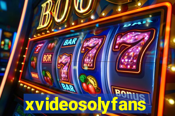 xvideosolyfans