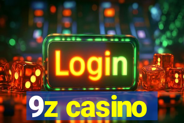 9z casino
