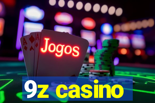 9z casino