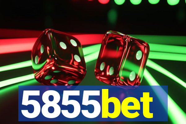 5855bet