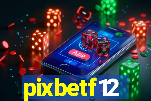 pixbetf12