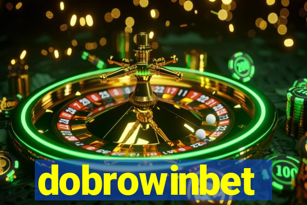 dobrowinbet