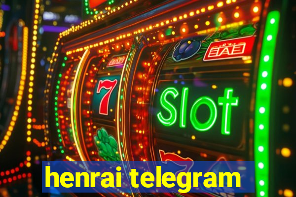 henrai telegram