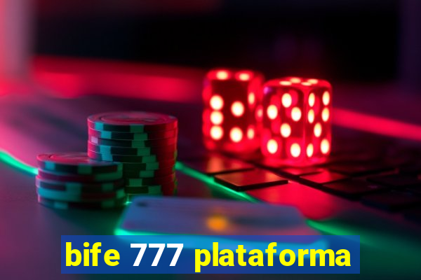 bife 777 plataforma