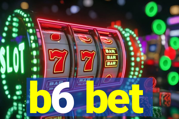 b6 bet
