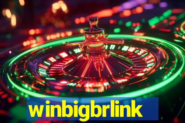 winbigbrlink