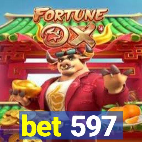 bet 597