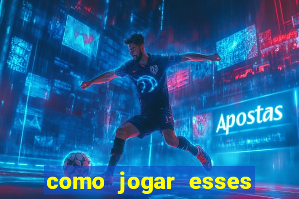 como jogar esses joguinhos que ganha dinheiro