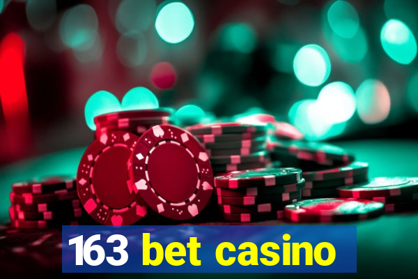 163 bet casino