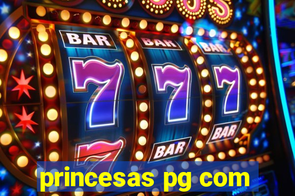 princesas pg com