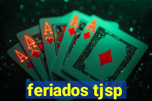 feriados tjsp