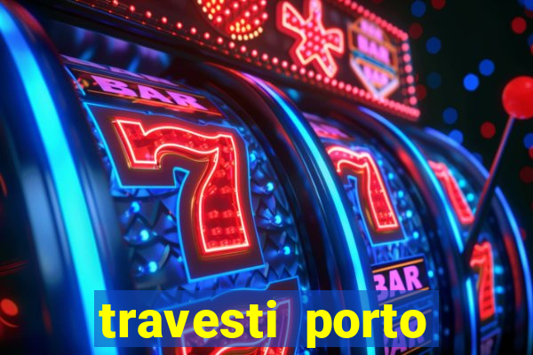 travesti porto velho fatal model