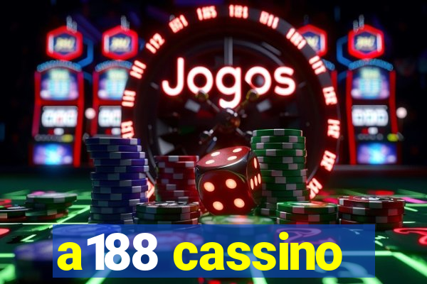 a188 cassino