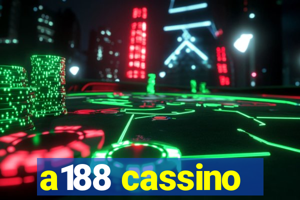 a188 cassino