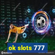 ok slots 777