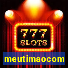 meutimaocom