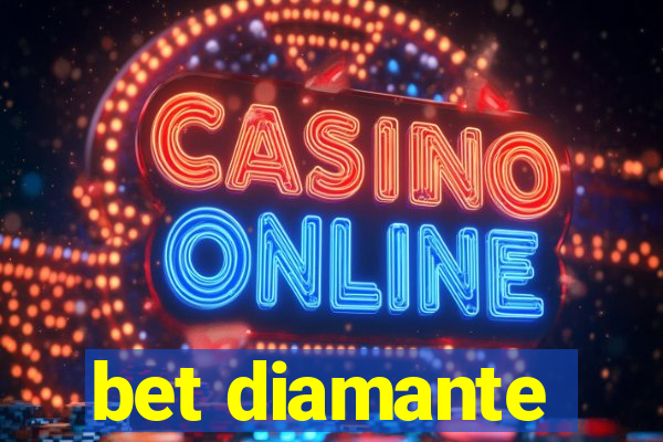 bet diamante