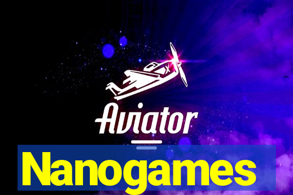 Nanogames