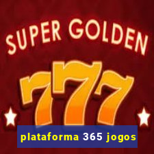 plataforma 365 jogos