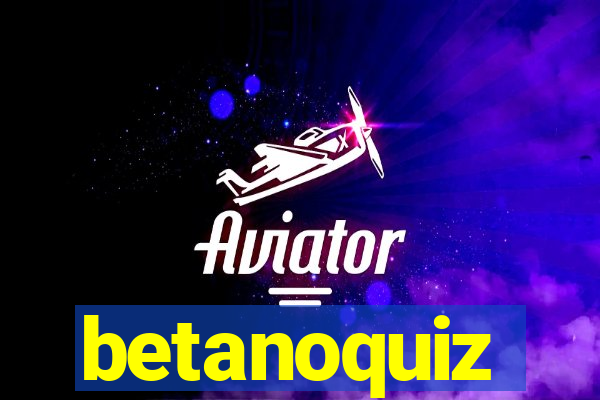 betanoquiz
