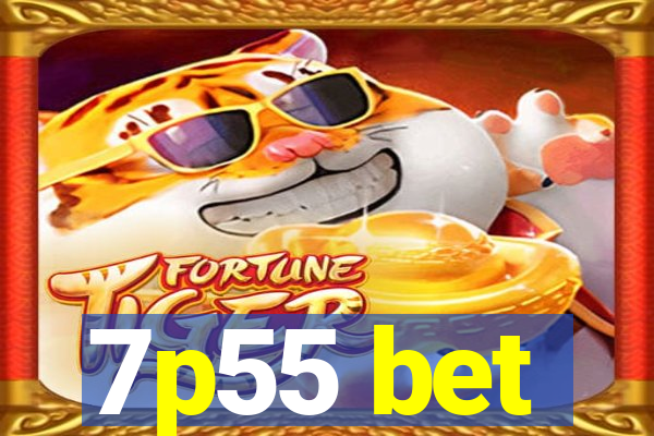 7p55 bet