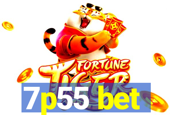 7p55 bet