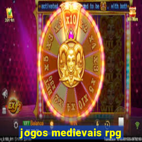 jogos medievais rpg