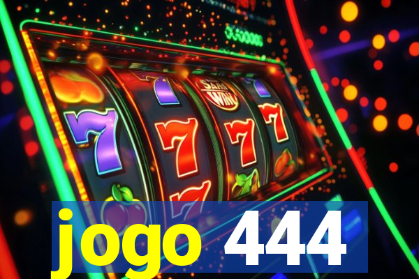 jogo 444