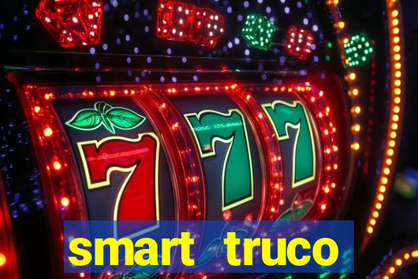 smart truco paulista e mineiro