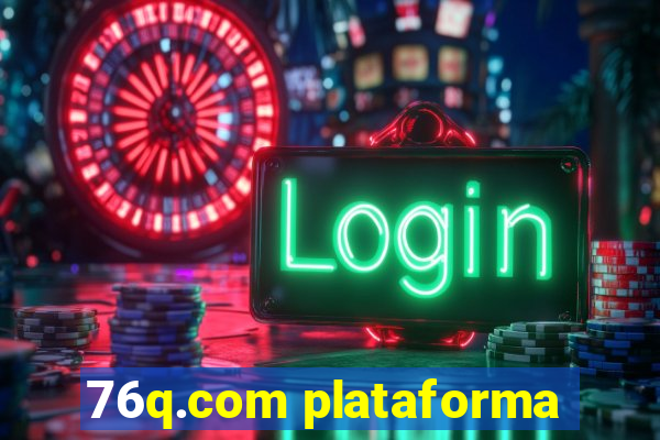 76q.com plataforma