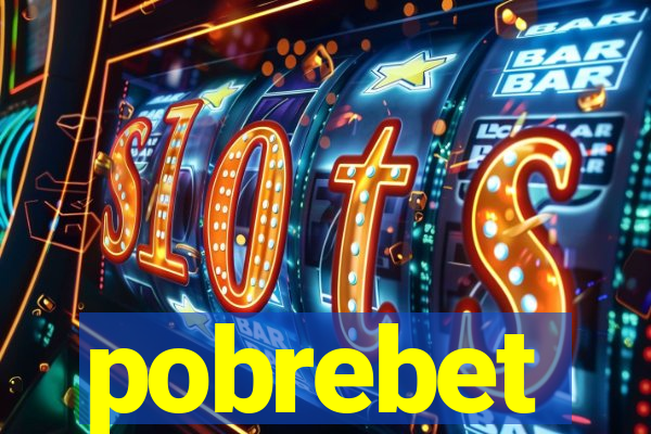 pobrebet