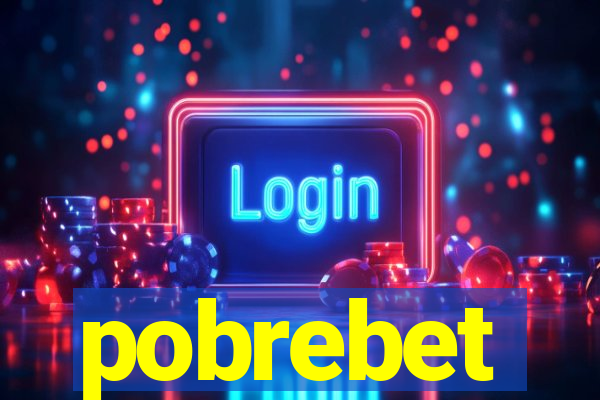 pobrebet